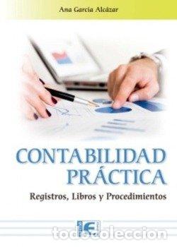 Libros: CONTABILIDAD PR&Aacute;CTICA - Garc&iacute;a Alc&aacute;zar, Ana