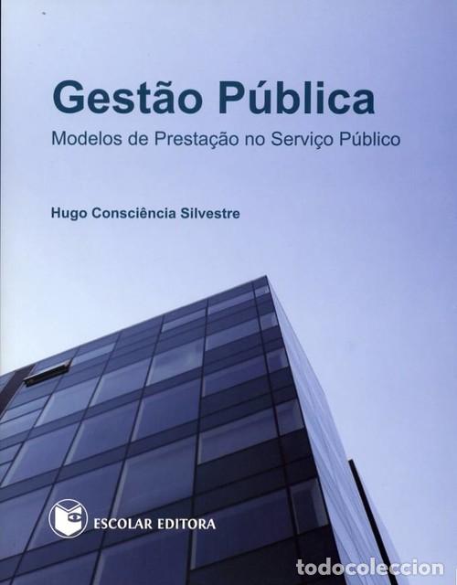 Libros: GESTAO P&Uacute;BLICA - Silvestre, Hugo Consciencia
