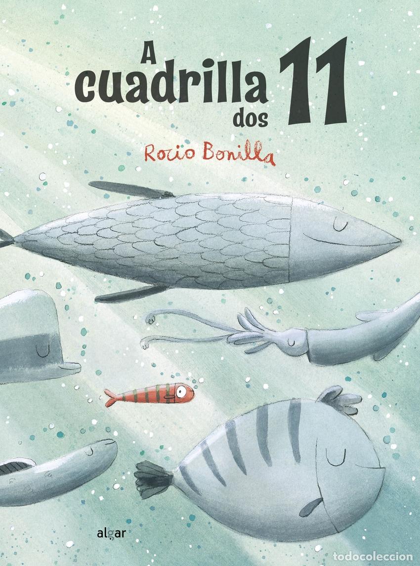 Libros: A CUADRILLA DOS 11 - ROCIO BONILLA