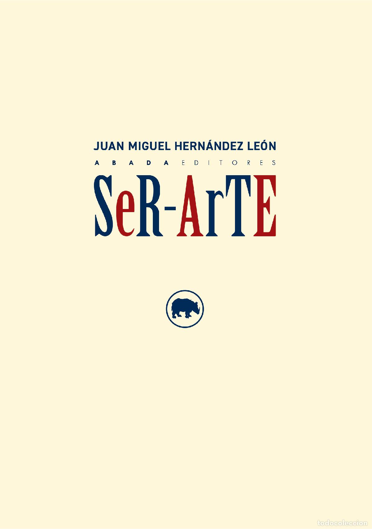 Libros: SER-ARTE - Juna Miguel Hern&aacute;ndez Le&oacute;n