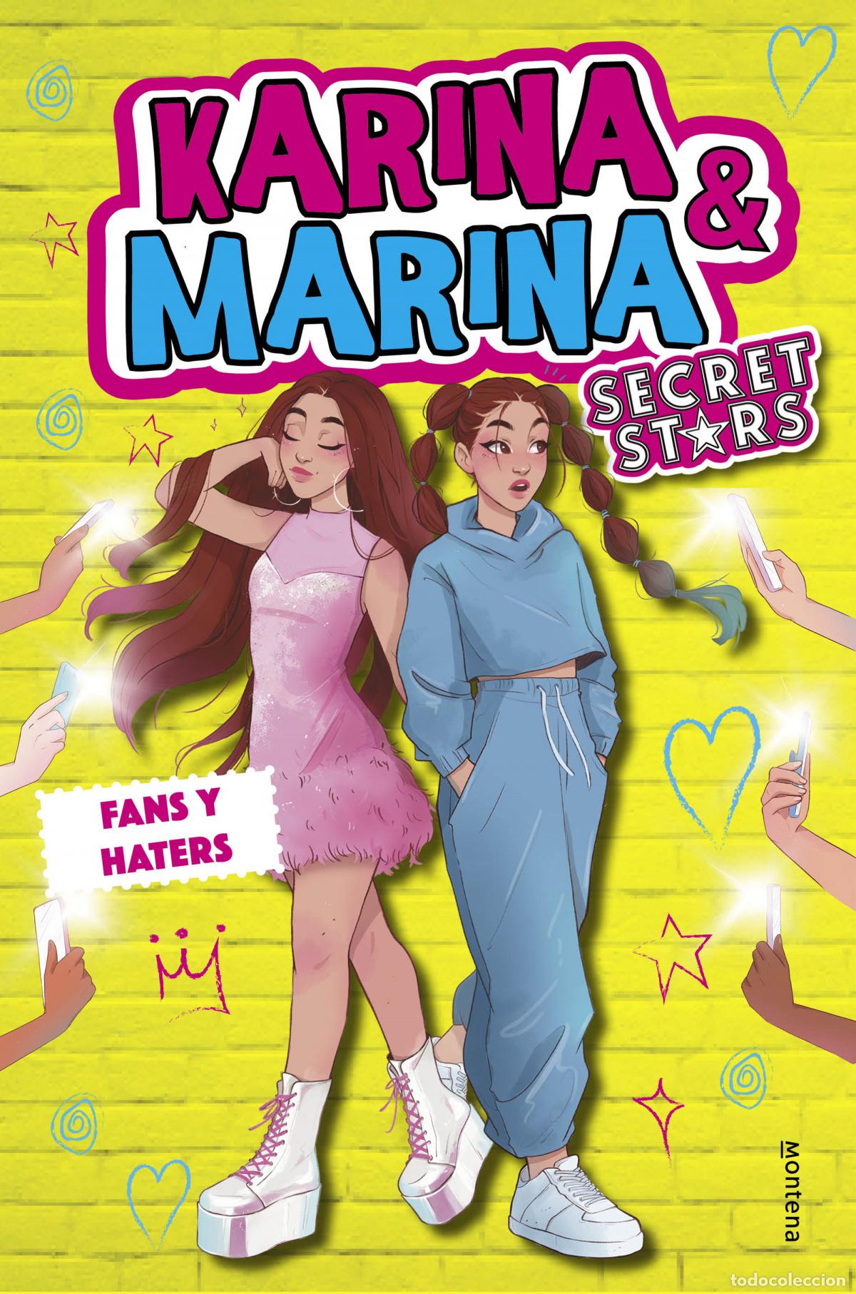 Libros: FANS Y HATERS (KARINA & MARINA SECRET STARS 2) - Karina & Marina
