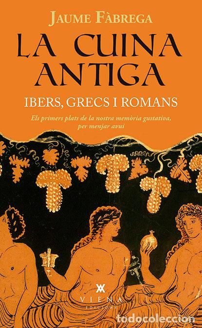 Livros: CUINA ANTIGA,LA - FABREGA, JAUME