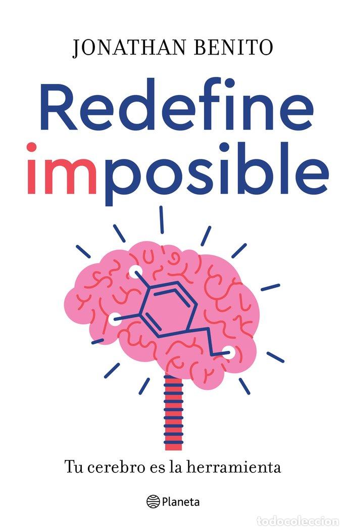 Libros: REDEFINE IMPOSIBLE - JONATHAN BENITO SIPOS