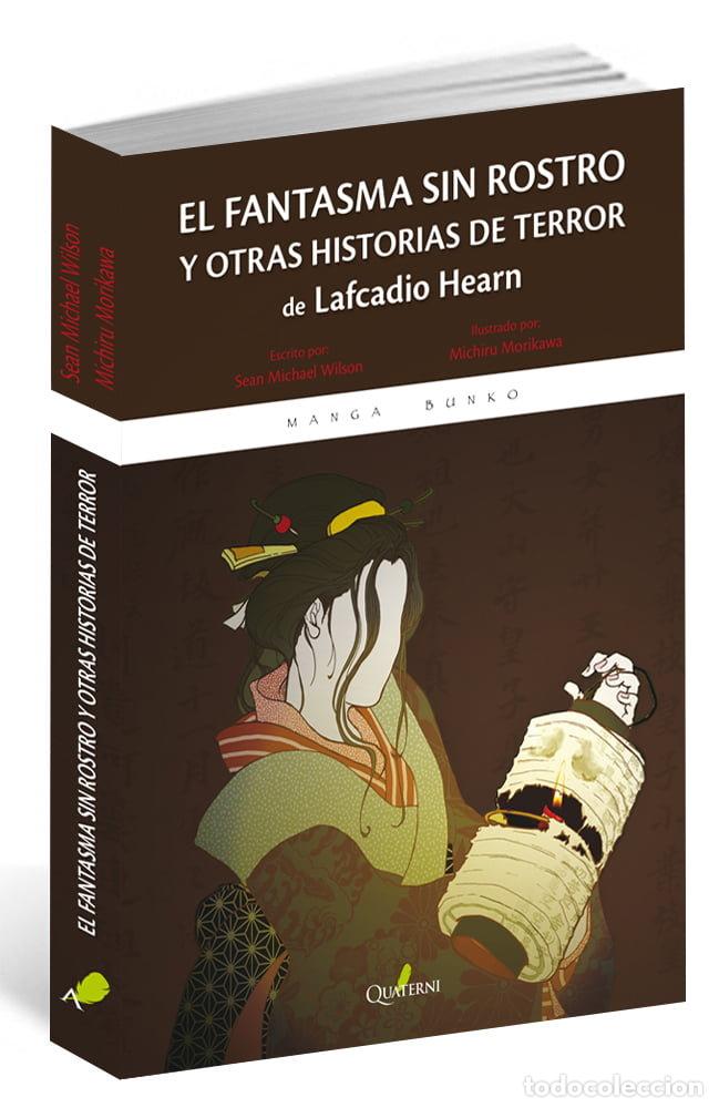 Livros: FANTASMA SIN ROSTROS Y OTRAS HISTORIAS DE TERROR DE LAFC - WILSON, SEAN MICHAEL