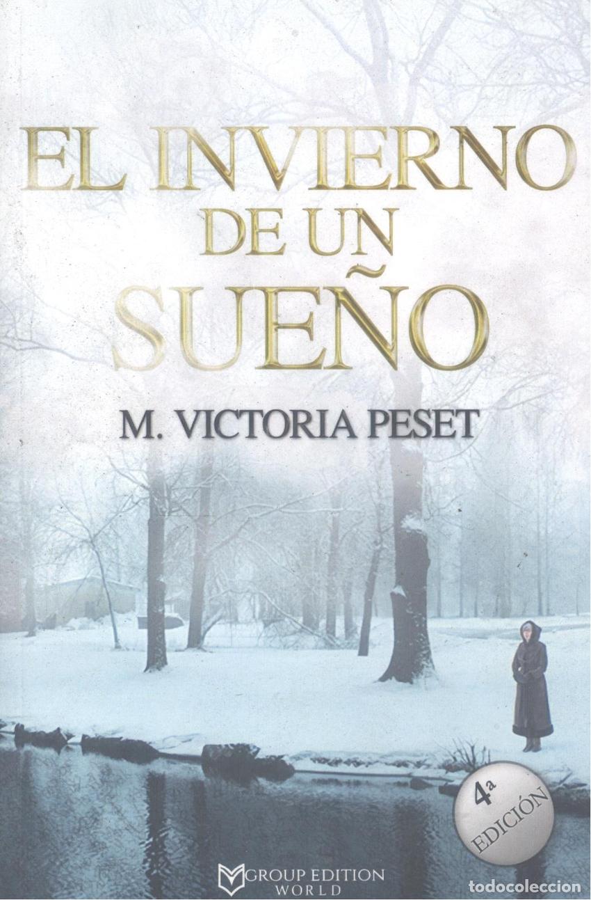 Livros: EL INVIERNO DE UN SUE&Ntilde;O - M VICTORIA PESET