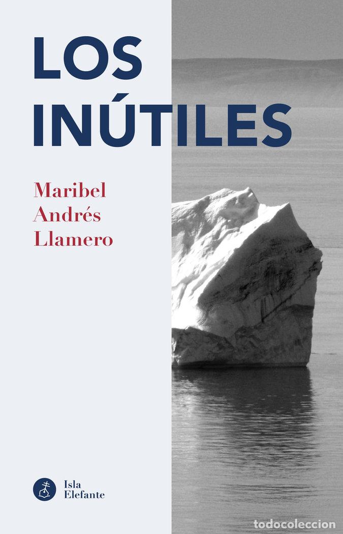 Livros: INUTILES,LOS - ANDRES LLAMERO, MARIBEL