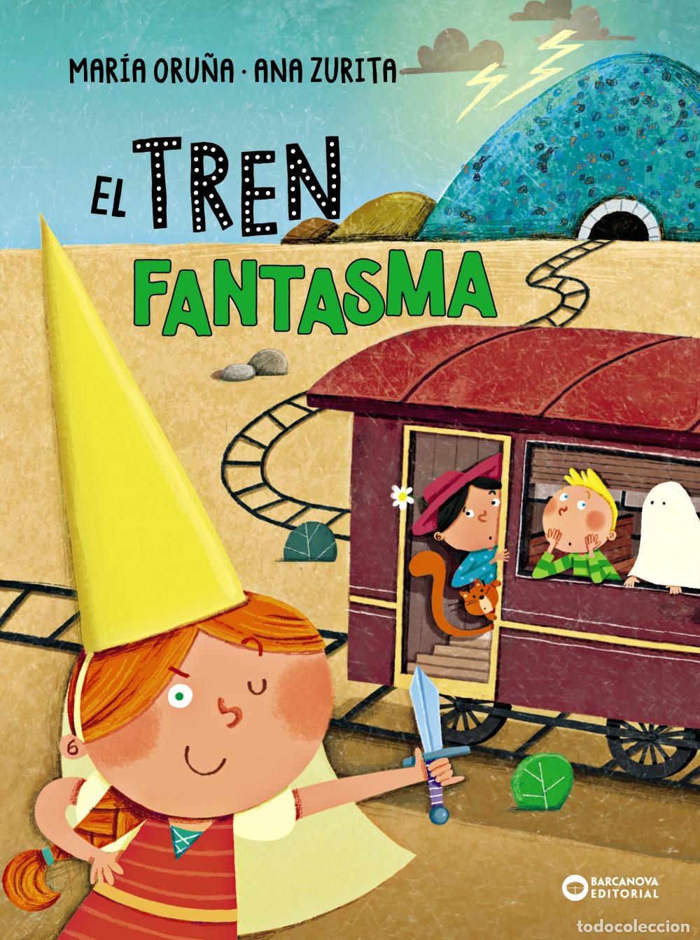 Libros: EL TREN FANTASMA - Oru&ntilde;a, Mar&iacute;a