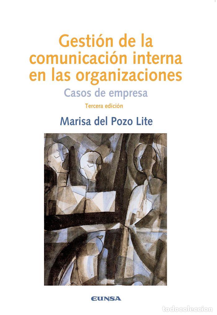Libros: GESTION DE LA COMUNICACION INTERNA EN LAS ORGANIZACIONES - POZO LITE, MARISA DEL