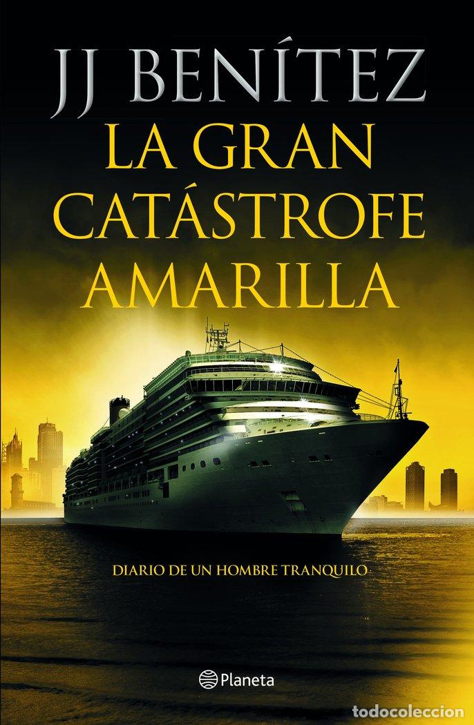 Libros: GRAN CATASTROFE AMARILLA,LA - J. J. BENITEZ