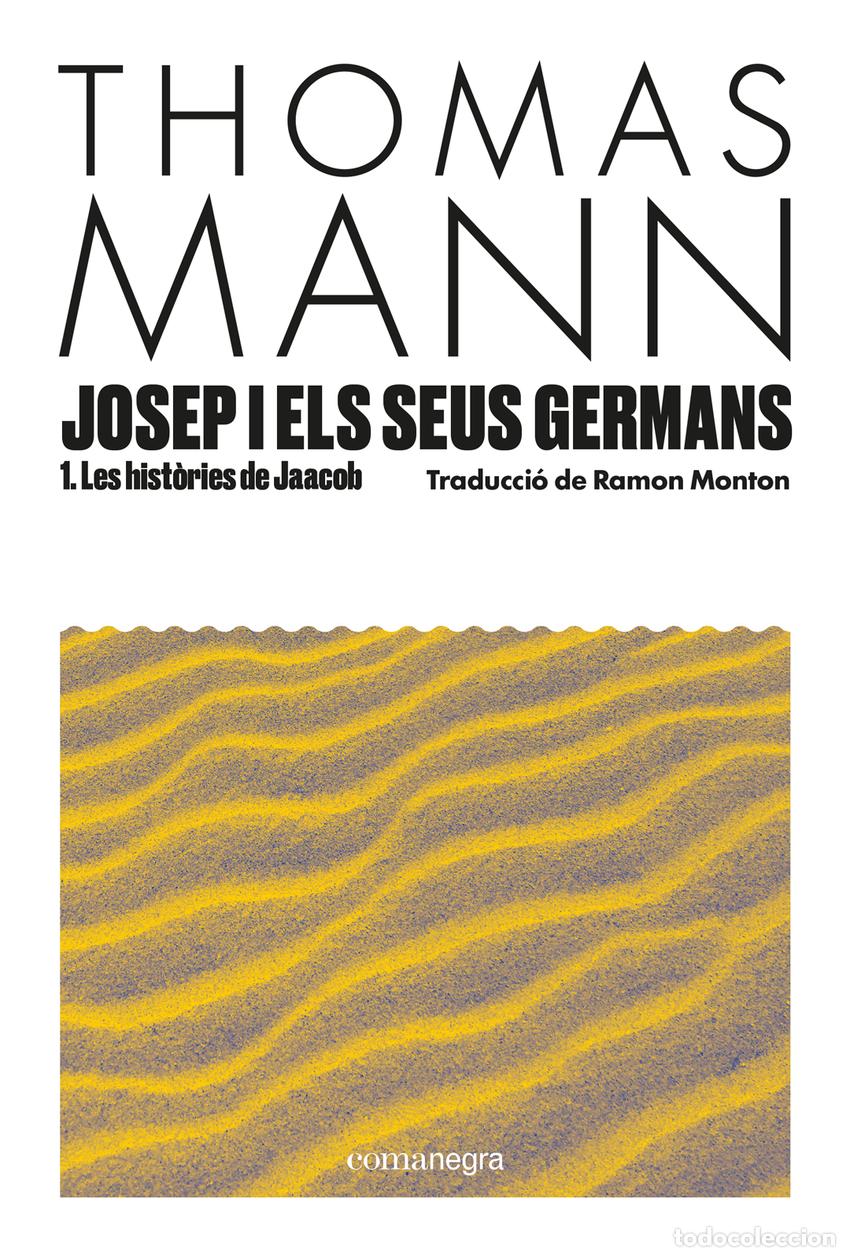 Libros: JOSEP I ELS SEUS GERMANS I - Mann, Thomas