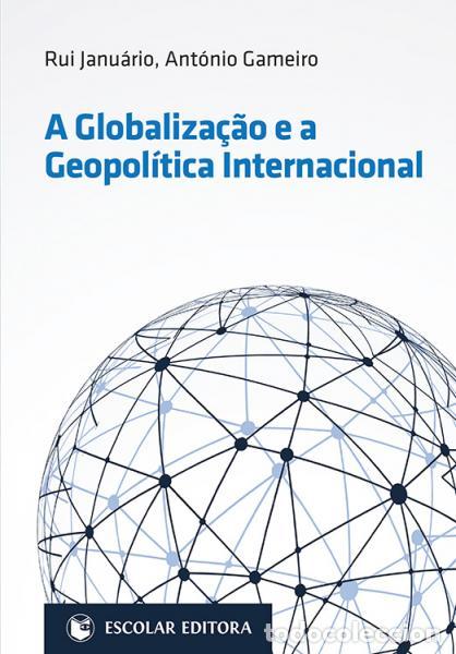 books: GLOBALIZA&Ccedil;AO E A GEOPOL&Iacute;TICA INTERNACIONAL, A - Janu&aacute;rio, Rui