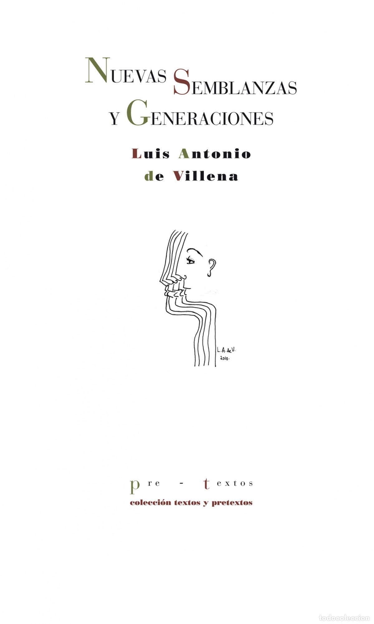 Libros: NUEVAS SEMBLANZAS Y GENERACIONES - Villena, Luis Antonio de