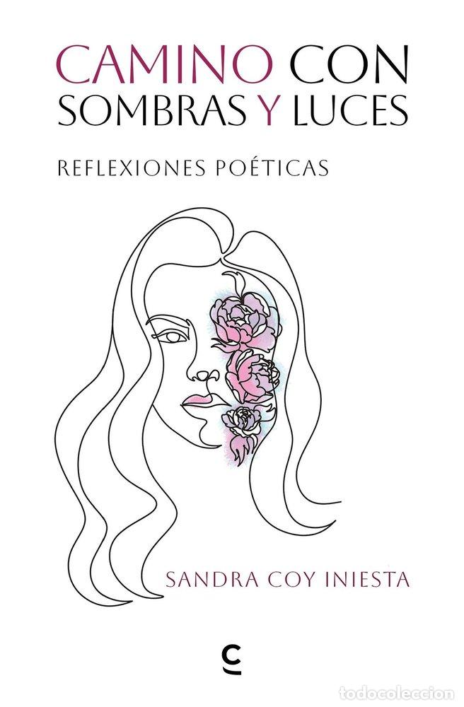 Livres: CAMINO CON SOMBRAS Y LUCES - COY INIESTA, SANDRA