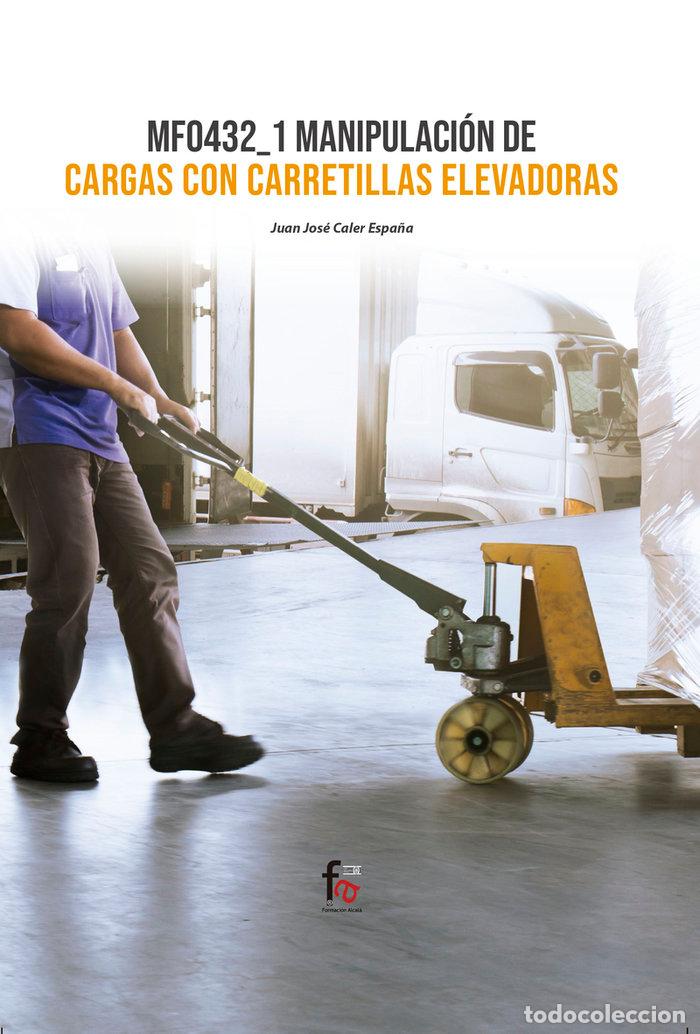 Libros: MANIPULACION DE CARGAS CON CARRETILLAS ELEVADORAS - CALER ESPA&Ntilde;A, JUAN JOSE