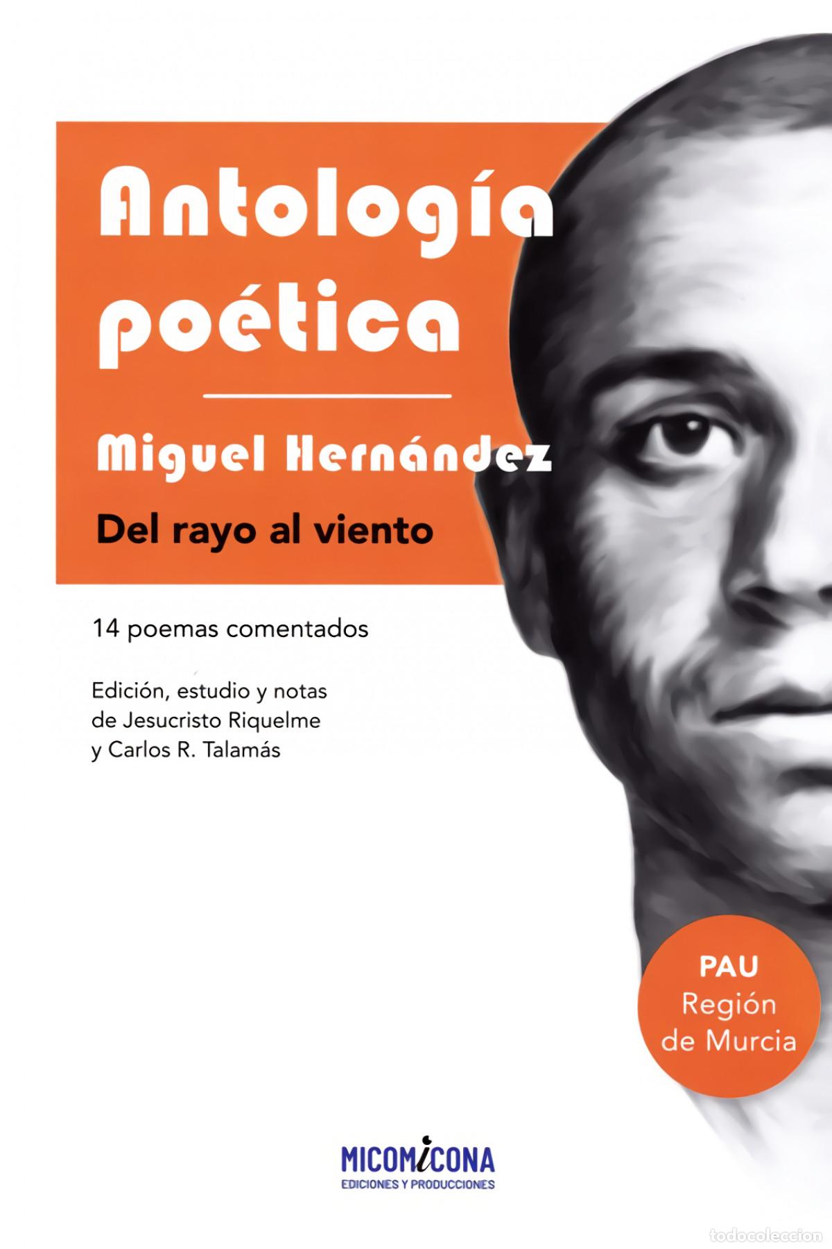 Libros: ANTOLOGIA POETICA -MIGUEL HERNANDEZ - HERNANDEZ, MIGUEL