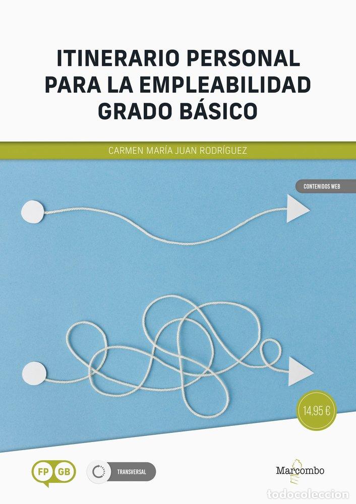 Livros: ITINERARIO PERSONAL PARA LA EMPLEABILIDAD GRADO BASICO - JUAN RODRIGUEZ, CARMEN MARIA