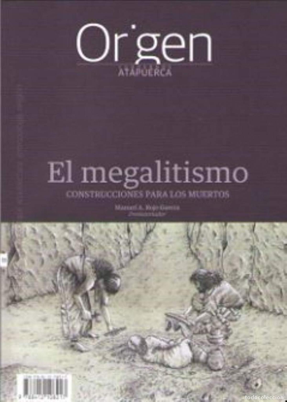 Livros: EL MEGALITISMO - Rojo Guerra, Manuel A