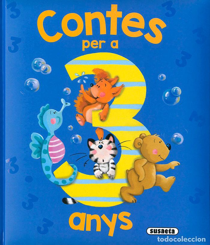 Libros: CONTES PER A 3 ANYS - Ediciones, Susaeta