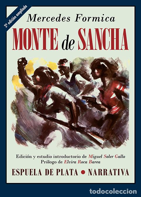 Libros: MONTE DE SANCHA - Formica, Mercedes