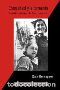 Libros: ENTRE EL SOL Y LA TORMENTA - Berenguer, Sara