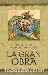 Libros: GRAN OBRA,LA - GRILLOT DE GIVRY, EMILE-JULES
