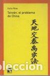 Livres: TAIWAN EL PROBLEMA DE CHINA - RIOS, XULIO