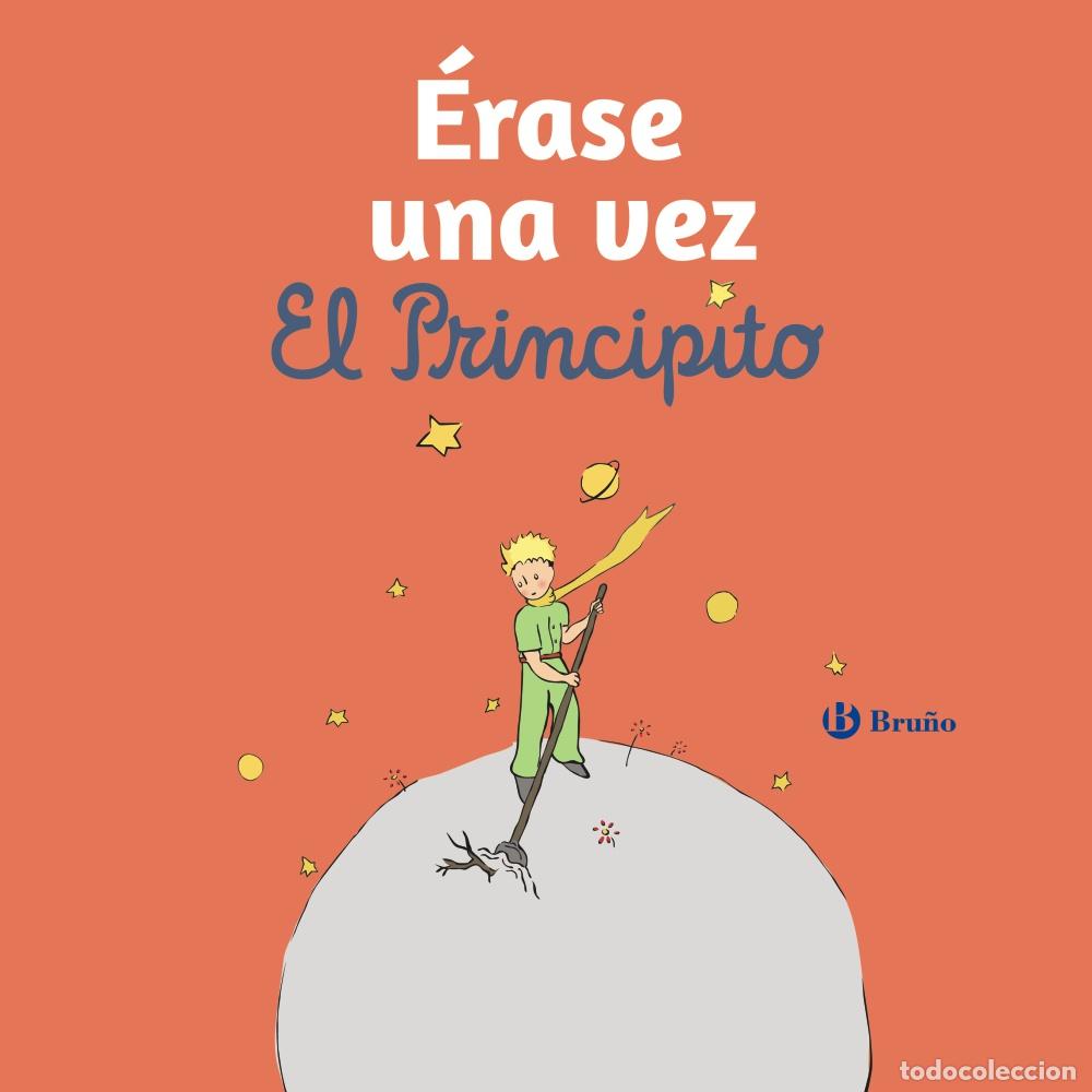 Libros: &Eacute;RASE UNA VEZ EL PRINCIPITO - DE SAINT EXUP&Eacute;RY, ANTOINE