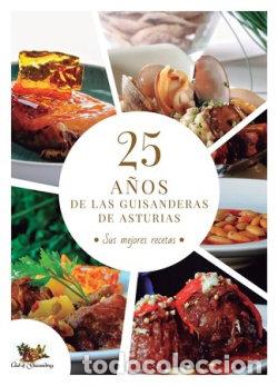 Livros: VEINTICINCO A&Ntilde;OS DE LAS GUISANDERAS DE ASTURIAS - .