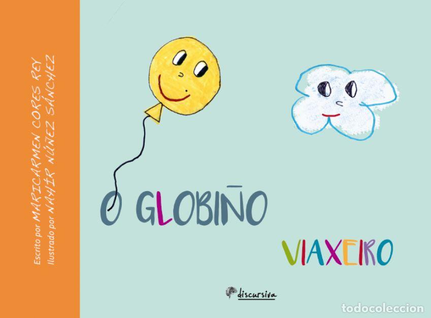 Livros: (G).O GLOBI&Ntilde;O VIAXEIRO - Gallego (''galego'')