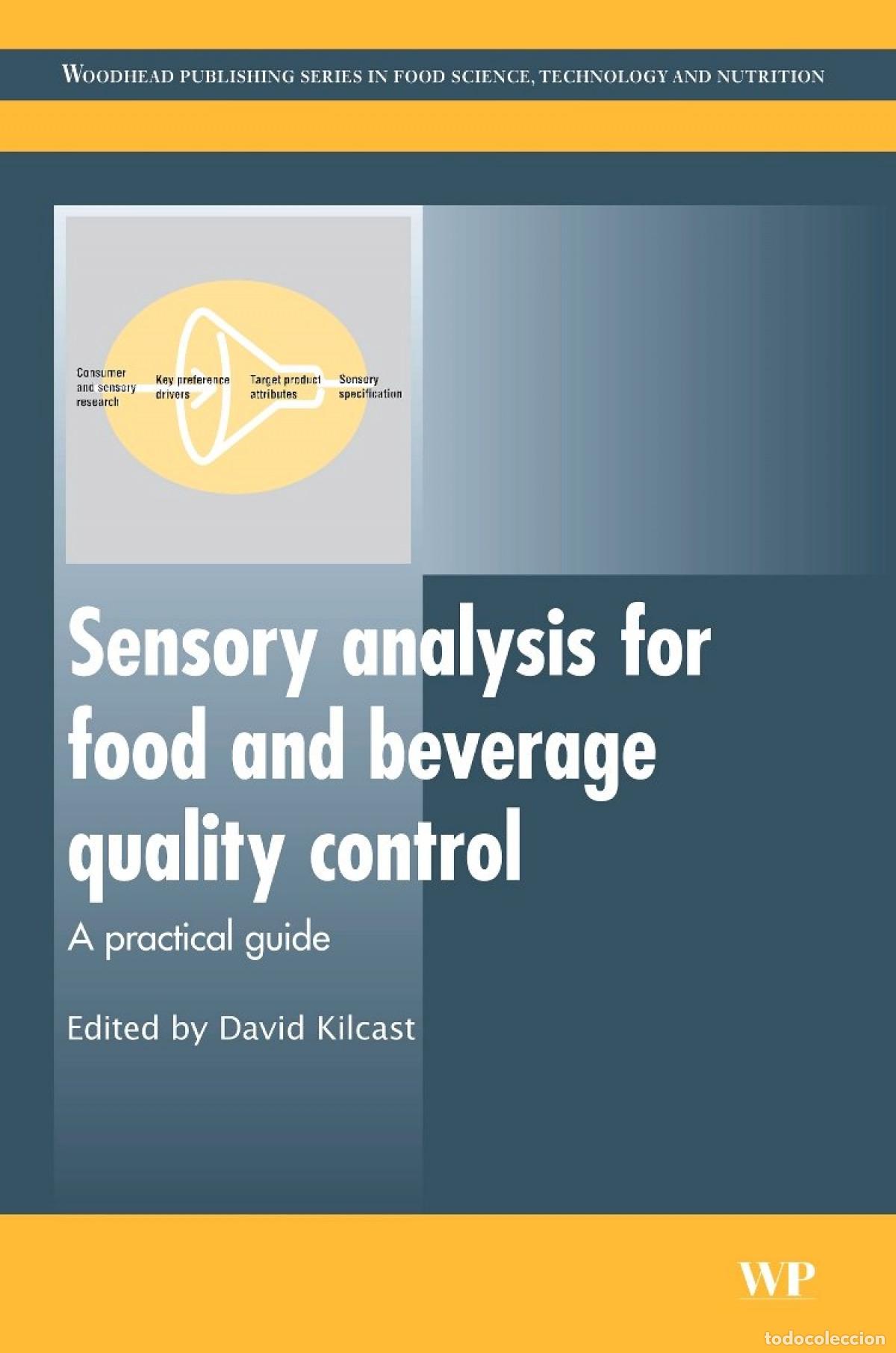 Libri: SENSORY ANALYSIS FOR FOOD AND BEVERAGE QUALITY CONTROL - Kilcast