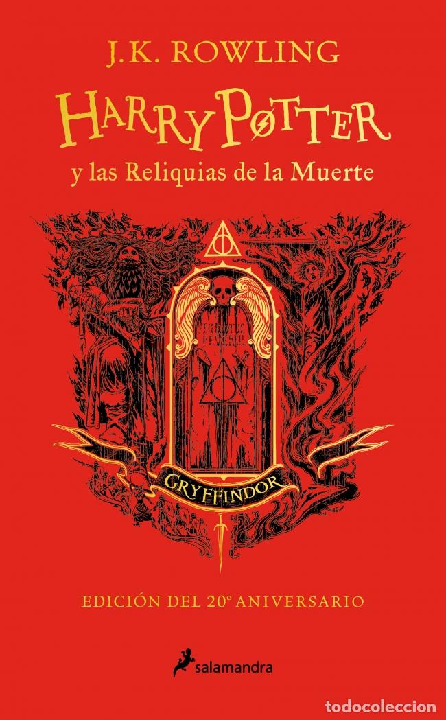 Libros: HARRY POTTER Y LAS RELIQUIAS DE LA MUERTE (EDICI&Oacute;N GRYFFINDOR DEL 20&ordm; ANIVERSARI - Rowling, J K