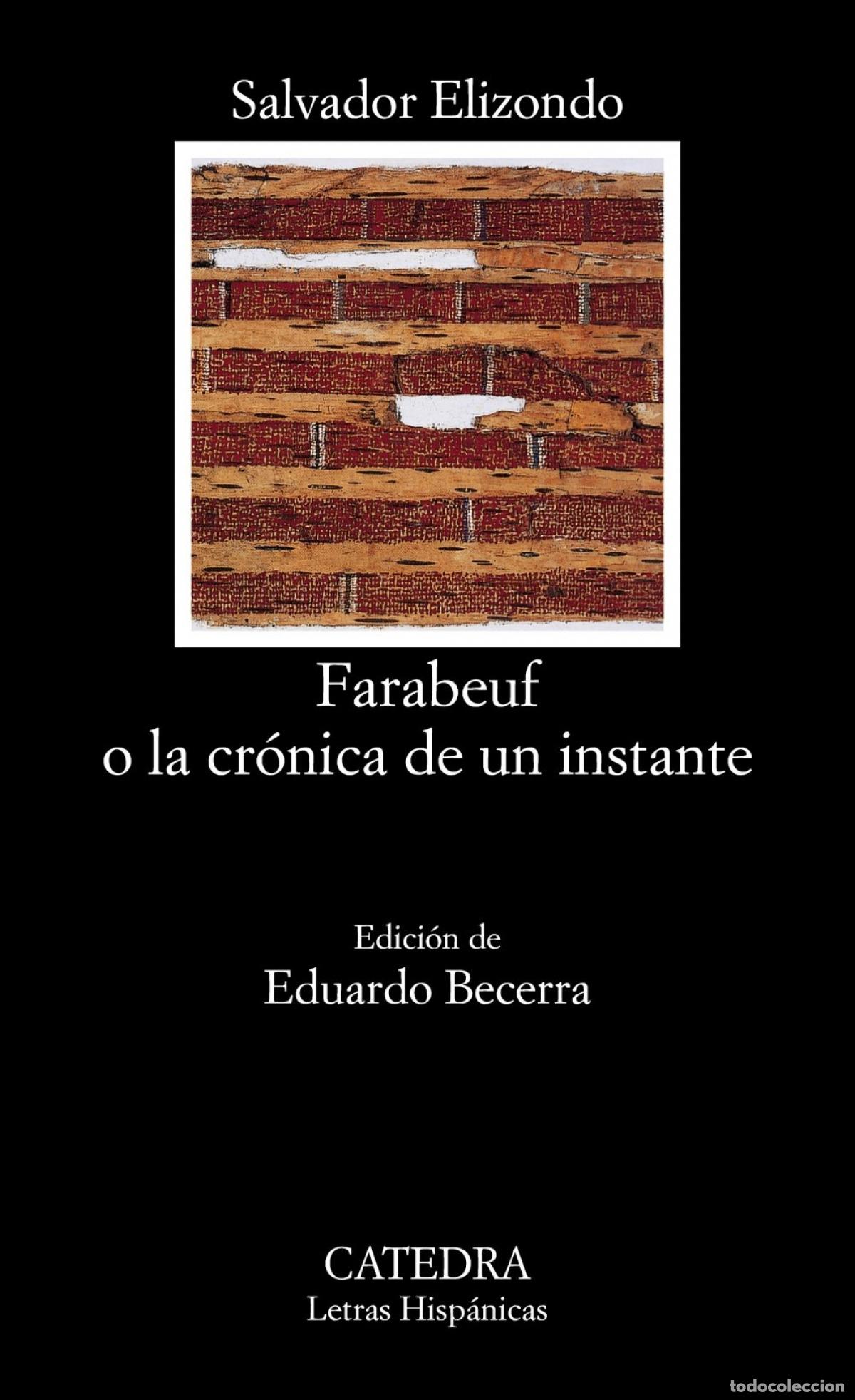 Livros: FARABEUF O LA CRONICA DE UN INSTANTE - Elizondo, Salvador