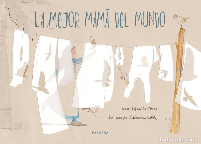 Livros: LA MEJOR MAM&Aacute; DEL MUNDO - PE&Ntilde;A, JUAN IGNACIO