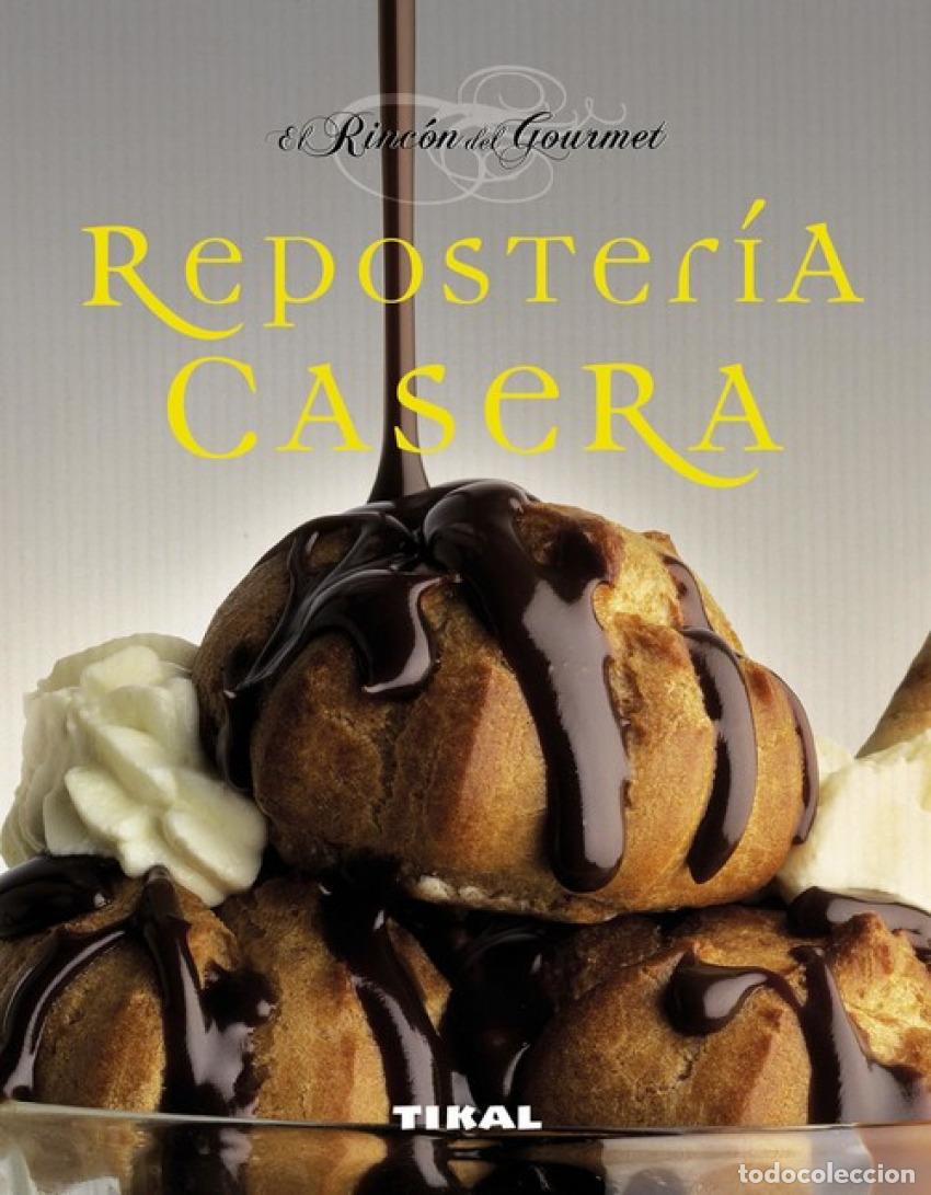 Livros: REPOSTER&Iacute;A CASERA (EL RINC&Oacute;N DEL GOURMET) - Varios autores