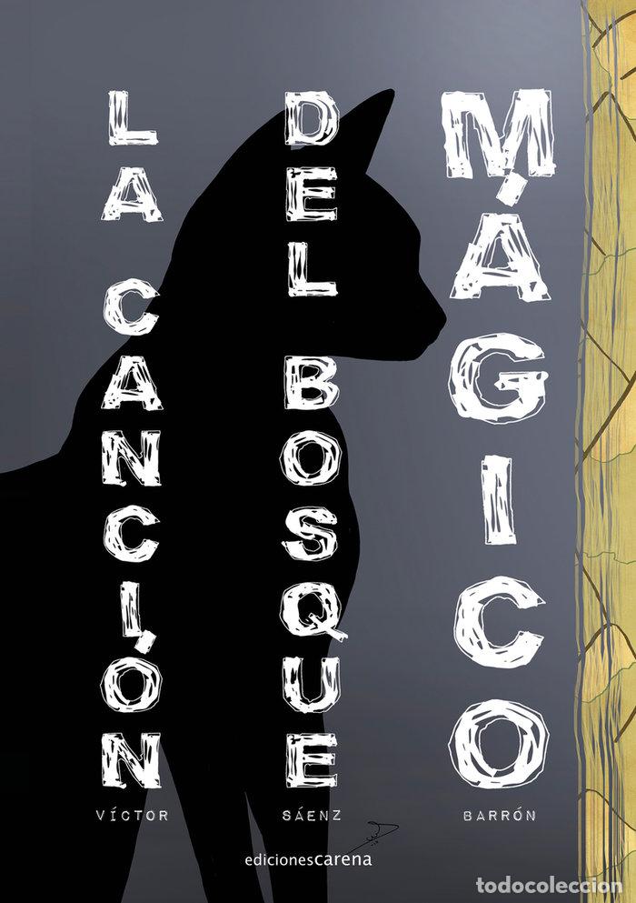 Livros: CANCION DEL BOSQUE MAGICO,LA - SAENZBARRON, VICTOR