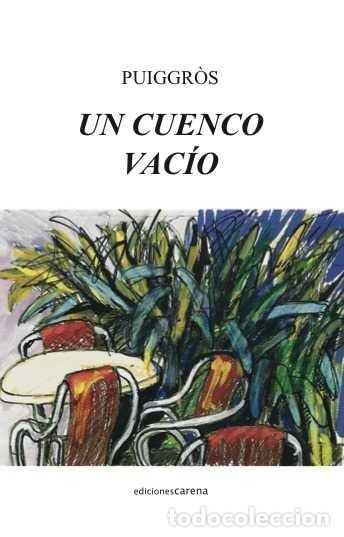 Livros: UN CUENCO VACIO - PUIGGROS ACON, PERE