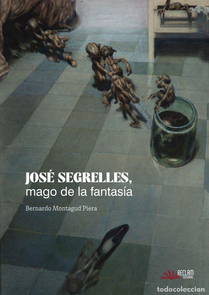 Livros: JOSE SEGRELLES - MONTAGUD PIERA, BERNARDO