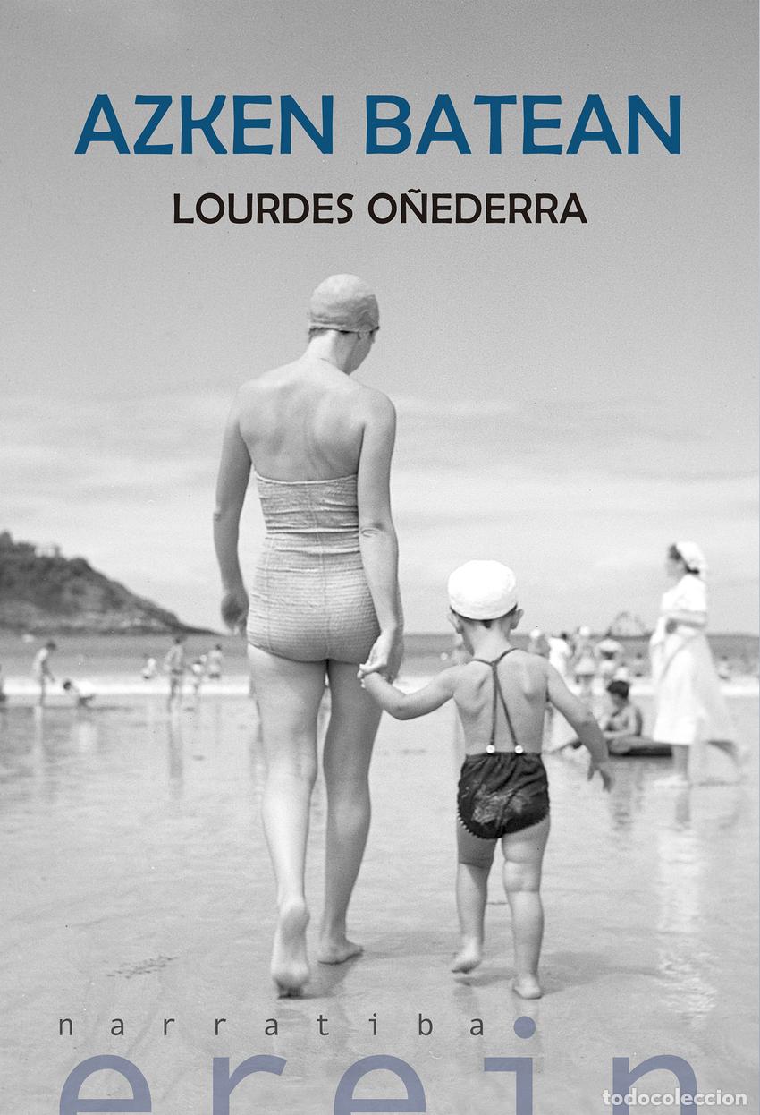 Livros: AZKEN BATEAN - O&ntilde;ederra Olaizola, Miren Lourdes