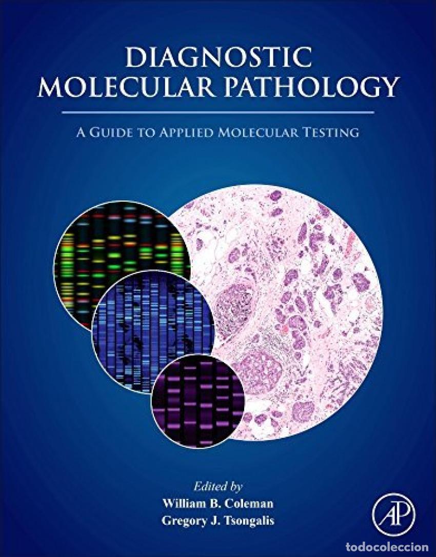 Livros: DIAGNOSTIC MOLECULAR PATHOLOGY - Coleman, William