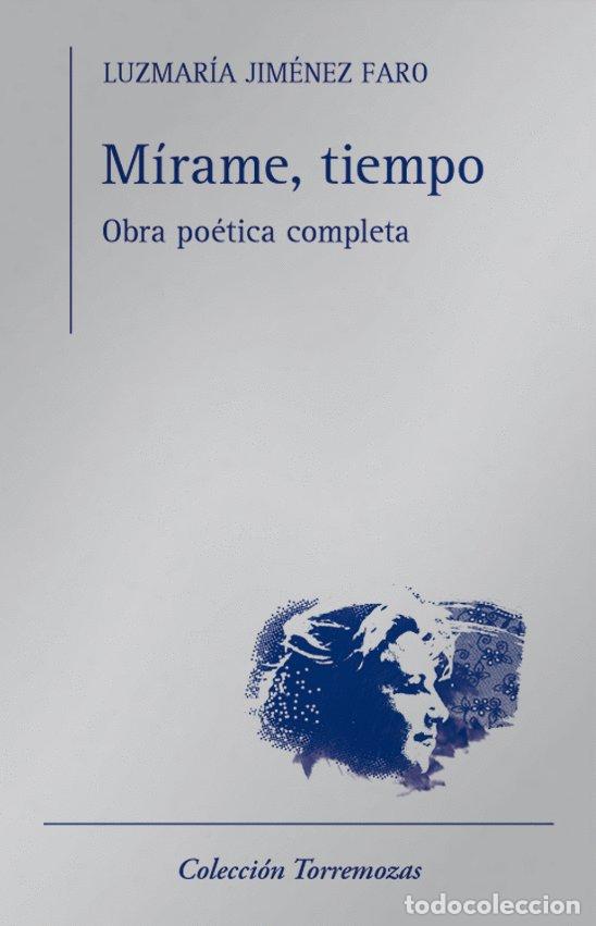 Livros: MIRAME, TIEMPO - JIMENEZ FARO, LUZMARIA