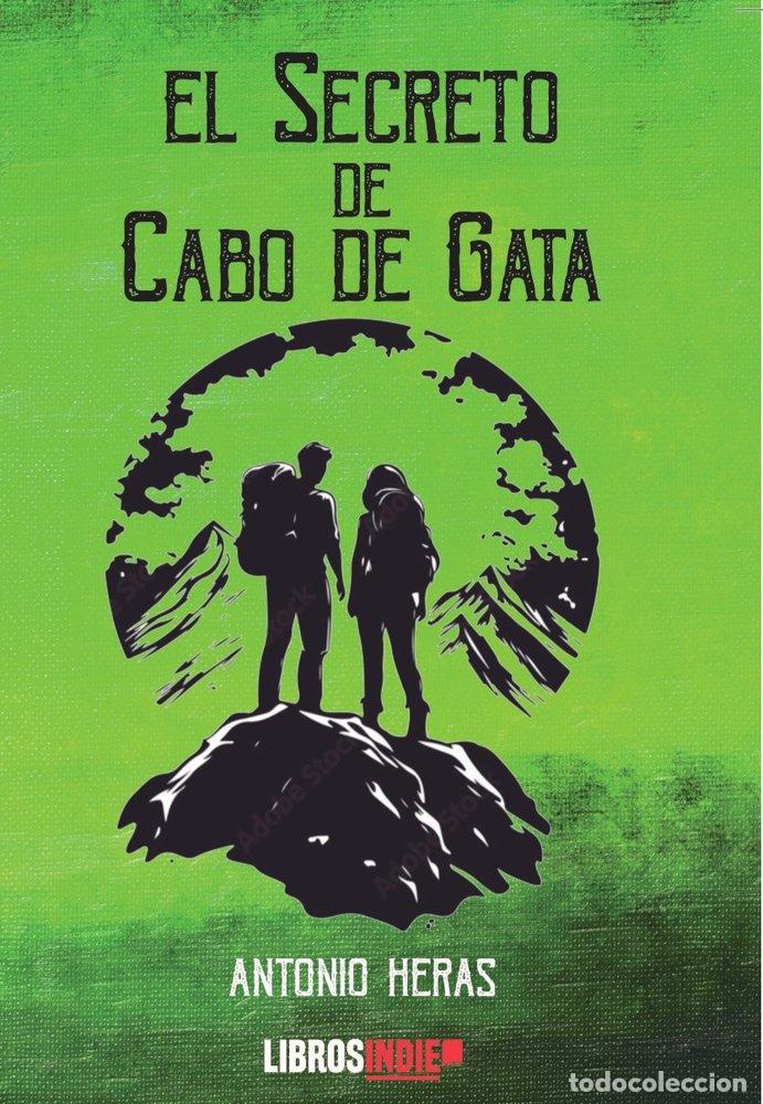 Livros: EL SECRETO DE CABO DE GATA - HERAS, ANTONIO