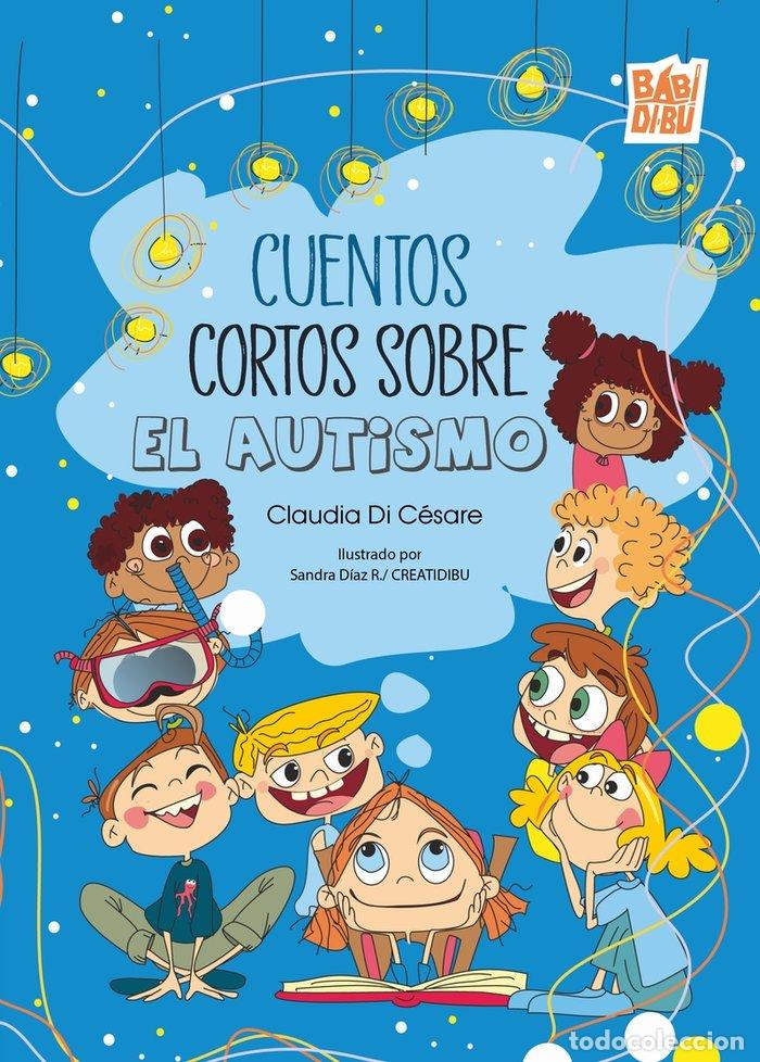Livros: CUENTOS CORTOS SOBRE EL AUTISMO - DI CESARE, CLAUDIA