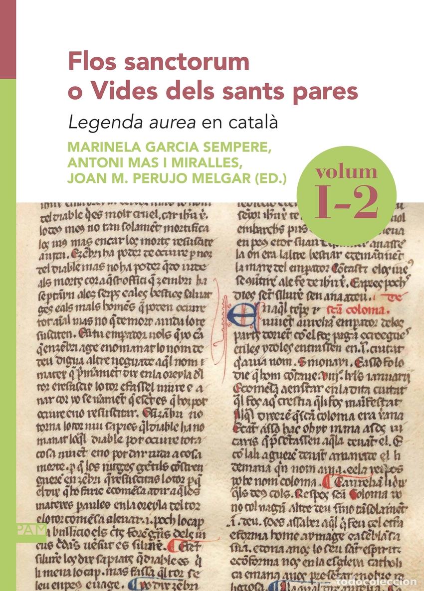 Livros: FLOS SANCTORUM O VIDES DELS SANTS PARES. VOLUM I-2 - Garcia Sempere, Marinela