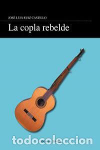 Libri: COPLA REBELDE,LA - RUIZ CASTILLO, JOSE LUIS