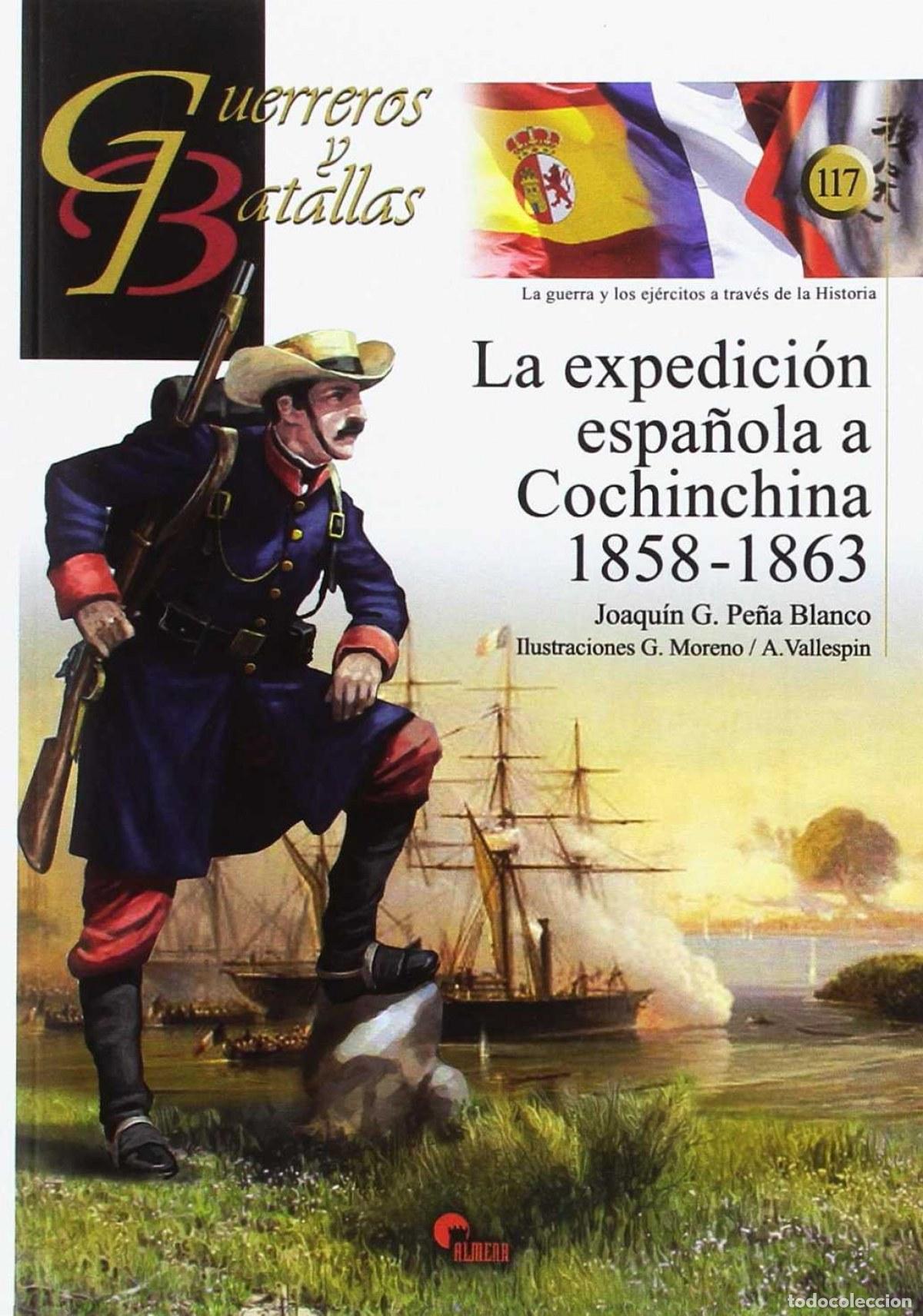 Libri: EXPEDICI&Oacute;N ESPA&Ntilde;OLA A COCHINCHIN N&ordm;117 - Pe&ntilde;a Blanco, Joaqu&iacute;n