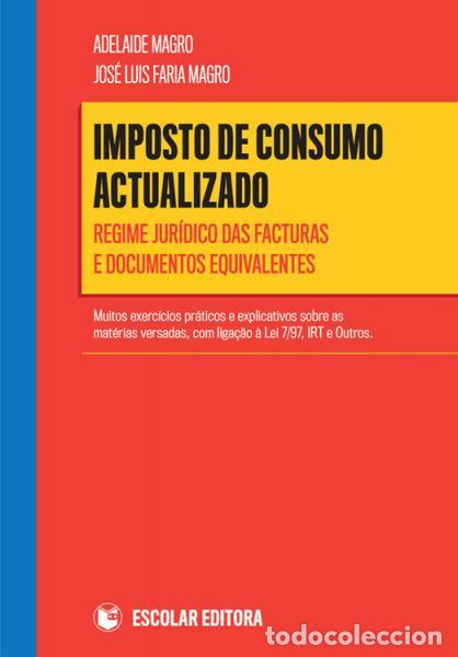 Livros: IMPOSTO DE CONSUMO ACTUALIZADO - Magro, Adelaide