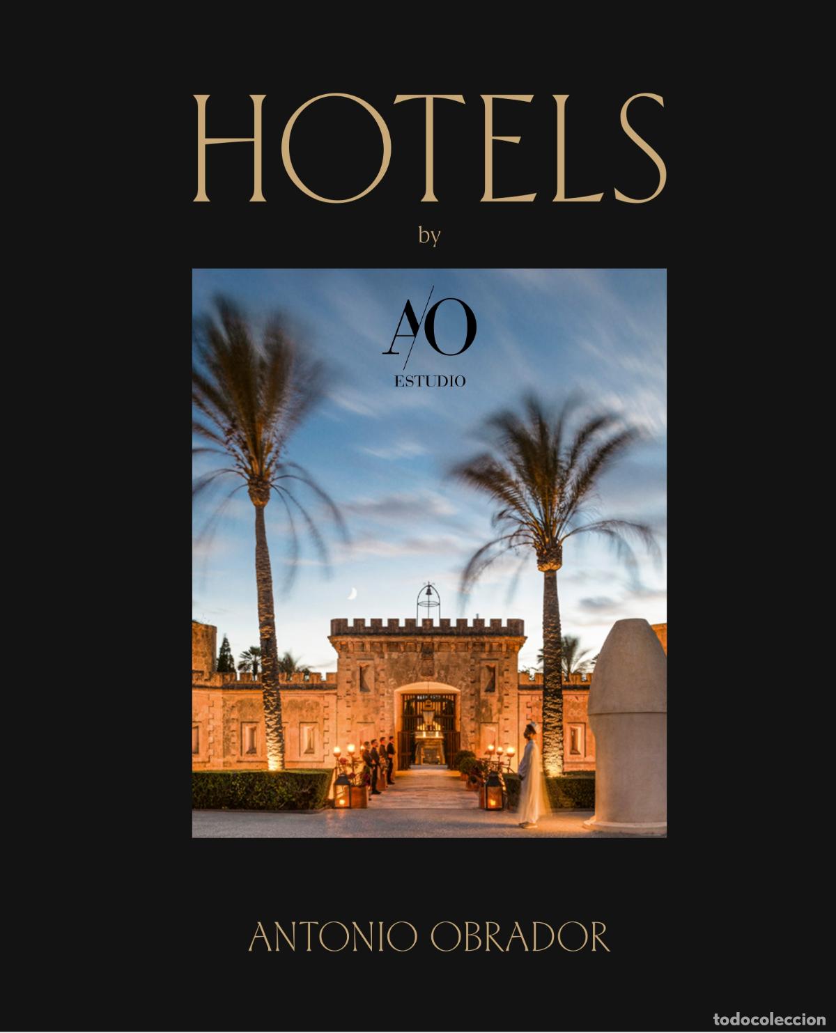 Libros: HOTELS BY ANTONIO OBRADOR - Estudio Antonio Obrador