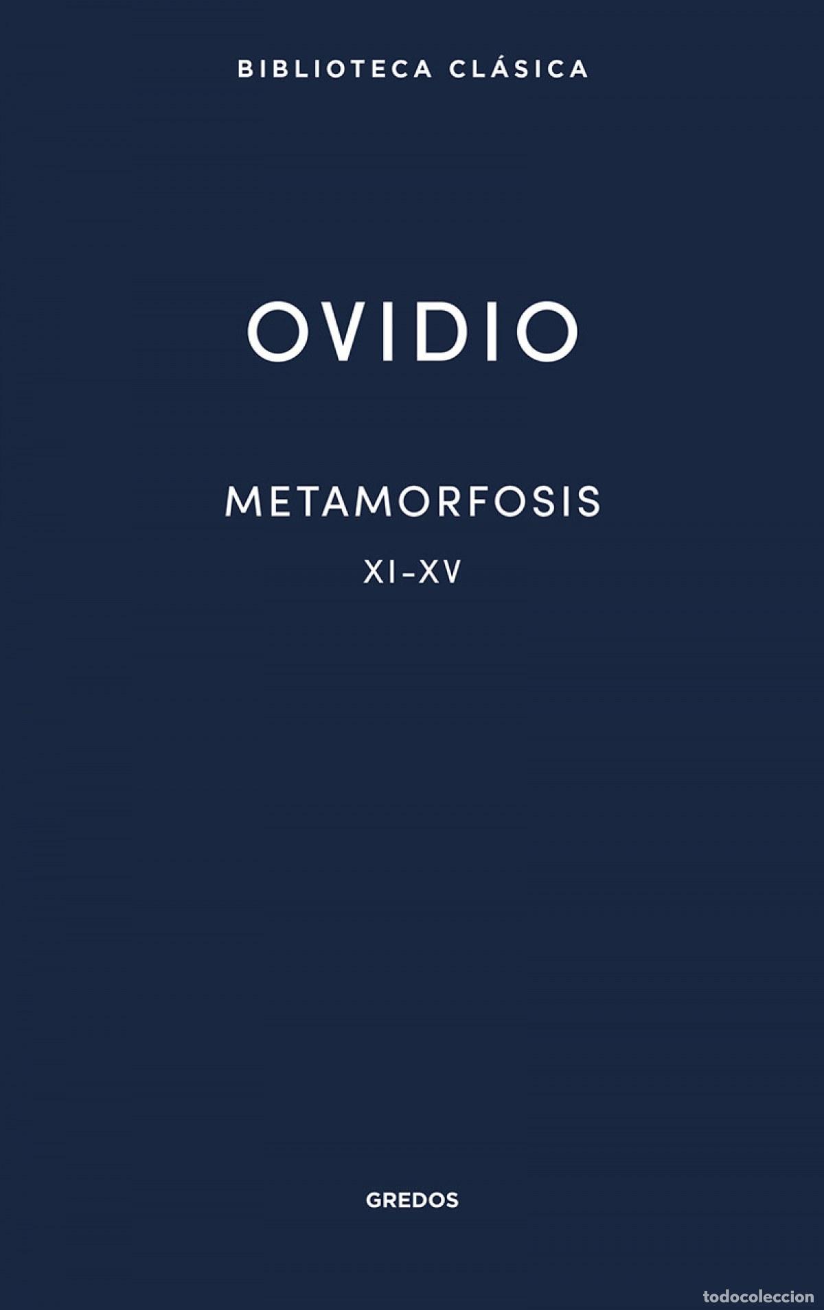 Libros: 19. METAMORFOSIS XI-XV - Ovidio