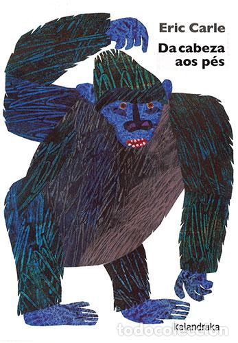Livros: DA CABEZA AOS P&Eacute;S - Carle, Eric