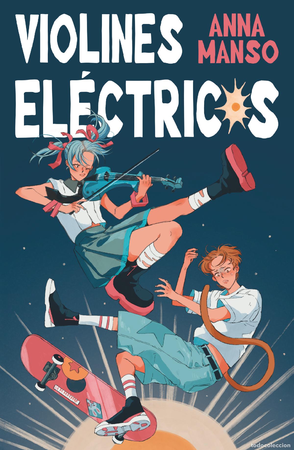 Livros: VIOLINES EL&Eacute;CTRICOS - Manso Munn&eacute;, Anna